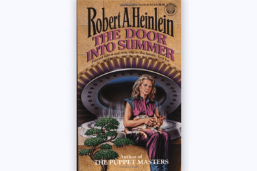 The Door Into Summer by Robert A. Heinlein | Book Review